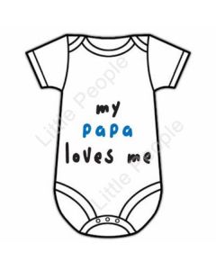 Newborn My Papa Loves Me Baby Grow Suit